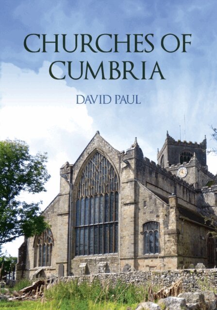 David Paul - Churches of Cumbria, E-bok