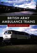 British Army Ambulance Trains