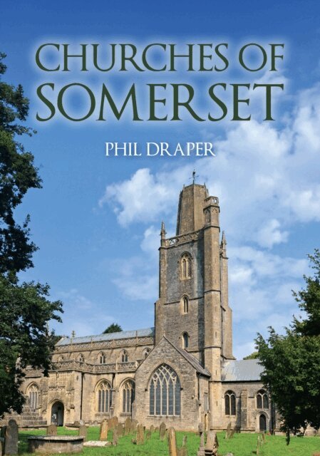 Phil Draper - Churches of Somerset, E-bok