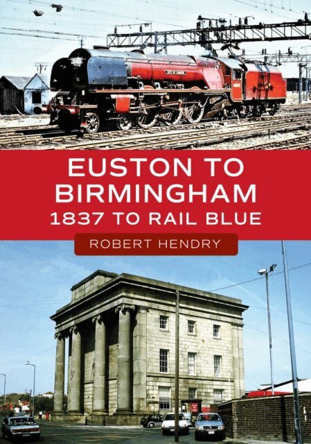 Robert Hendry - Euston to Birmingham, E-bok. Tillgänglighet: Lägg i varukorg