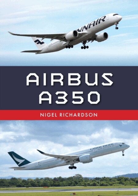 Nigel Richardson - Airbus A350, E-bok