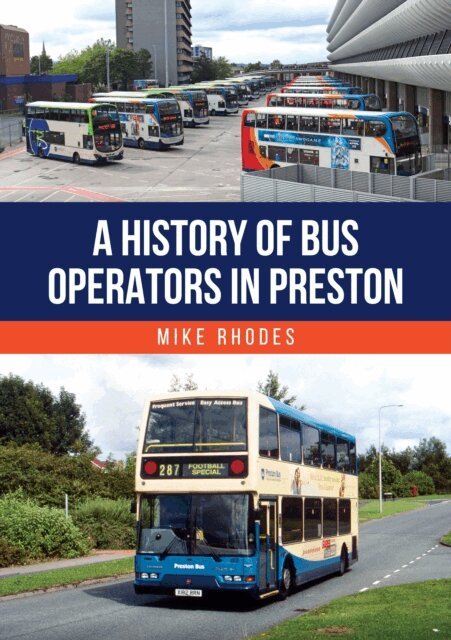 Mike Rhodes - History of Bus Operators in Preston, E-bok