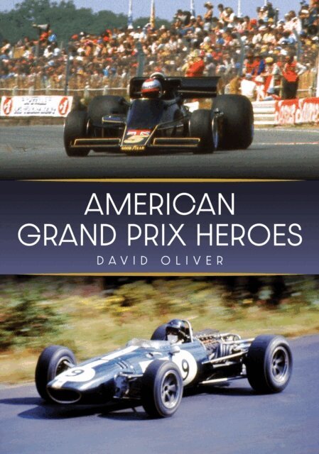 David Oliver - American Grand Prix Heroes, E-bok