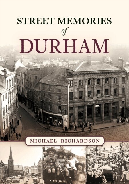 Michael Richardson - Street Memories of Durham, E-bok. Tillgänglighet: Lägg i varukorg