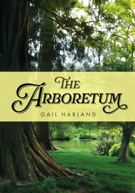 Gail Harland - Arboretum, E-bok