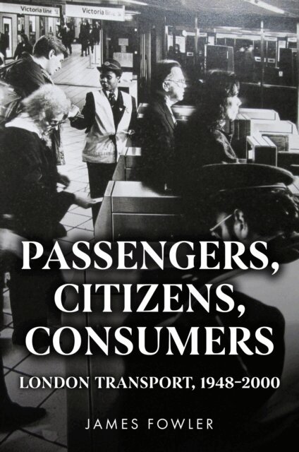 James Fowler - Passengers, Citizens, Consumers, E-bok