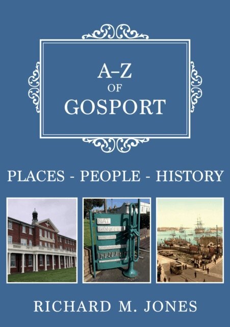 Richard M. Jones - A-Z of Gosport, E-bok