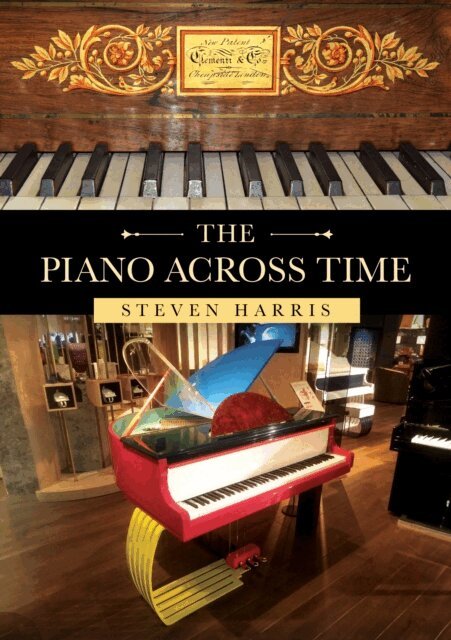 Steven Harris - Piano Across Time, E-bok