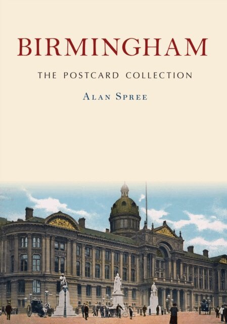 Alan Spree - Birmingham: The Postcard Collection, E-bok