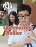 Outsmarting Bullies