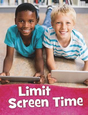 Martha E. H. Rustad - Limit Screen Time, Häftad