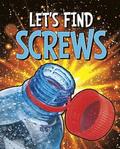 Let's Find Screws