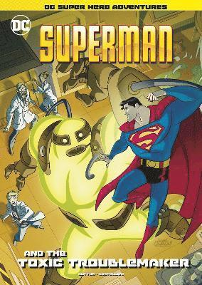 Laurie S. Sutton - Superman and the Toxic Troublemaker, Häftad