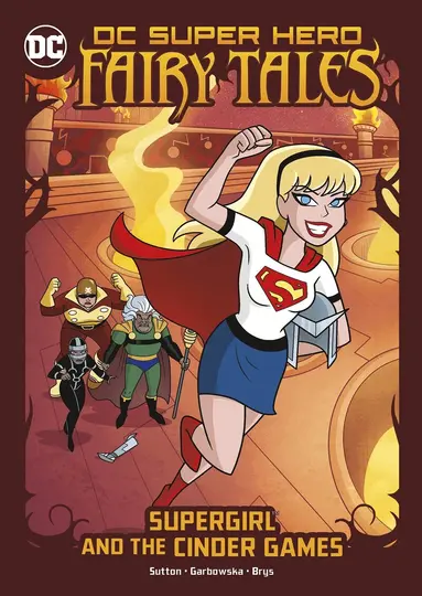 Laurie S. Sutton - Supergirl and the Cinder Games, Häftad