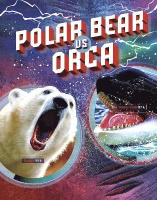 Lisa M. Bolt Simons - Polar Bear vs Orca, Inbunden