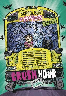 Michael Dahl - Crush Hour - Express Edition, Häftad