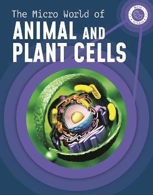 Precious McKenzie - Micro World of Animal and Plant Cells, Inbunden