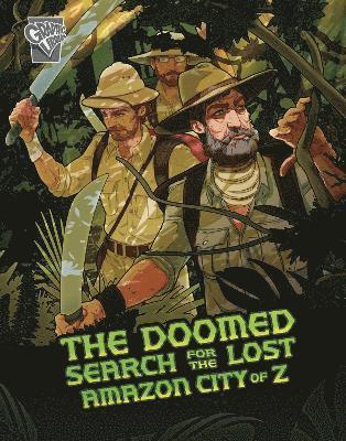 Cindy L. Rodriguez - Doomed Search for the Lost Amazon City of Z, Inbunden