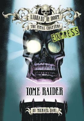 Michael Dahl - Tome Raider - Express Edition, Häftad