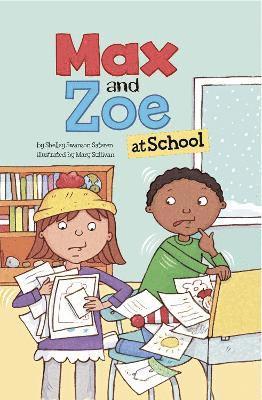Shelley Swanson Sateren - Max and Zoe at School, Inbunden. Tillgänglighet: Tillfälligt slut