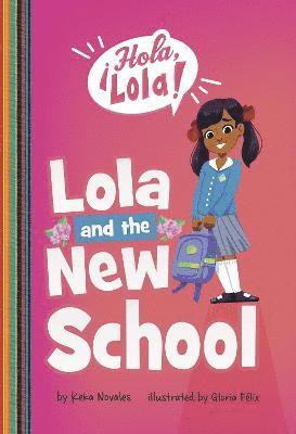Keka Novales - Lola and the New School, Häftad