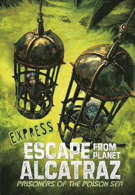 Michael Dahl - Prisoners of the Poison Sea - Express Edition, Häftad