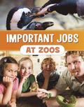 Important Jobs at Zoos