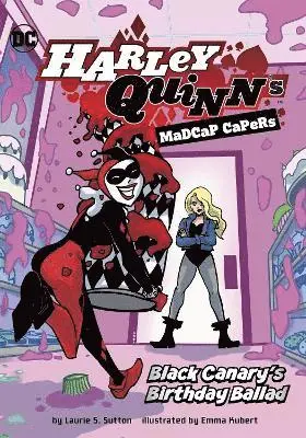 Laurie S. Sutton - Black Canary's Birthday Ballad, Häftad