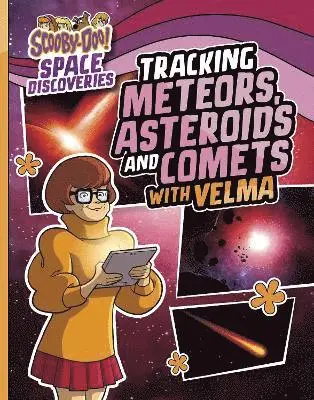Ailynn Collins - Tracking Meteors, Asteroids and Comets with Velma, Inbunden. Tillgänglighet: Lägg i varukorg