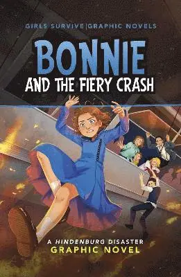 Julie Kathleen Gilbert - Bonnie and the Fiery Crash, Häftad