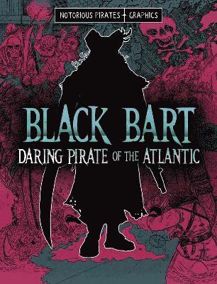 Jessica Gunderson - Black Bart, Daring Pirate of the Atlantic, Häftad