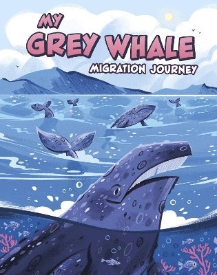 Jamee-Marie Edwards - My Grey Whale Migration Journey, Häftad