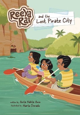 Anita Nahta Amin - Reeya Rai and the Lost Pirate City, Häftad