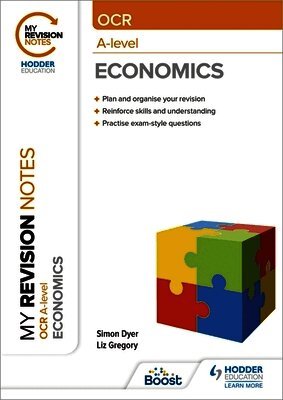 Simon Dyer - My Revision Notes: OCR A-level Economics, Häftad
