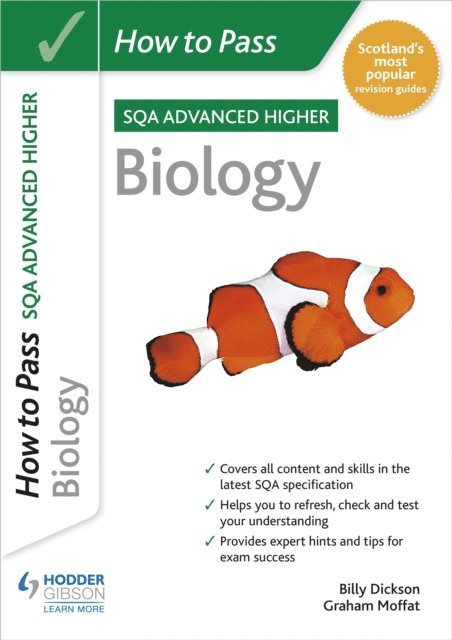 Billy Dickson, Graham Moffat - How to Pass Advanced Higher Biology, E-bok