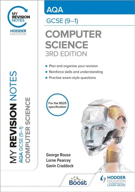 Gavin Craddock, Lorne Pearcey, George Rouse - My Revision Notes: AQA GCSE (9-1) Computer Science, Third Edition, E-bok