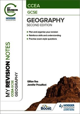 My Revision Notes: CCEA GCSE Geography Second Edition