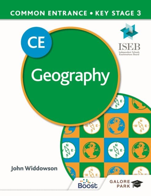 John Widdowson - Common Entrance 13+ Geography for ISEB CE and KS3, E-bok
