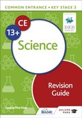 Common Entrance 13+ Science Revision Guide