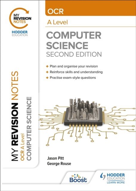 Sean O'Byrne, Jason Pitt, George Rouse - My Revision Notes: OCR A Level Computer Science: Second Edition, E-bok