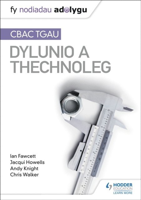 Chris Walker, Andy Knight, Jacqui Howells, Ian Fawcett - Nodiadau Adolygu: CBAC TGAU Dylunio a Thechnoleg (My Revision Notes:WJEC GCSE Design and Technology Welsh-language edition, E-bok