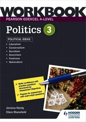 Pearson Edexcel A-level Politics Workbook 3: Political Ideas