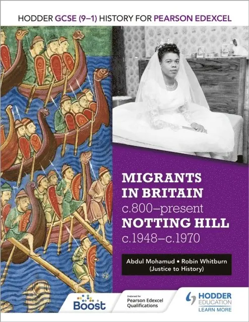 Abdul Mohamud, Robin Whitburn - Hodder GCSE (9 1) History for Pearson Edexcel: Migrants in Britain, c800 present and Notting Hill c1948 c1970, E-bok. Tillgänglighet: Lägg i varukorg