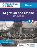 Connecting History: Higher Migration and Empire, 1830 1939