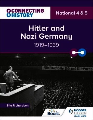 Ella Richardson - Connecting History: National 4 & 5 Hitler and Nazi Germany, 1919–1939, Häftad. Tillgänglighet: Lägg i varukorg