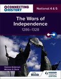 Connecting History: National 4 & 5 The Wars of Independence, 1286-1328