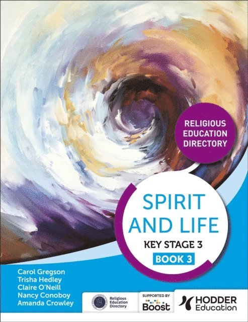 Carol Gregson, Claire O'Neill, Trisha Hedley, Nancy Conoboy, Amanda Crowley - Spirit and Life: Religious Education Directory for Catholic Schools Key Stage 3 Book 3, E-bok. Tillgänglighet: Lägg i varukorg