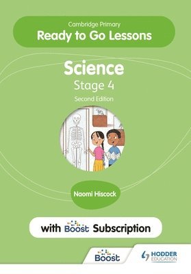 Naomi Hiscock - Cambridge Primary Ready to Go Lessons for Science 4 Second edition with Boost Subscription, Övrigt