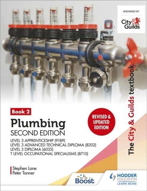 Stephen Lane, Peter Tanner - City & Guilds Textbook: Plumbing Book 2, Second Edition: For the Level 3 Apprenticeship (9189), Level 3 Advanced Technical Diploma (8202), Level 3 Diploma (6035) & T Level Occupational Specialisms (8710), E-bok