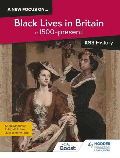 Abdul Mohamud, Robin Whitburn - new focus on...Black Lives in Britain, c.1500 present for KS3 History, E-bok. Tillgänglighet: Lägg i varukorg